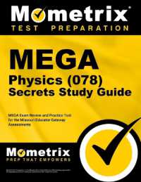 Mega Physics (078) Secrets Study Guide : Mega Exam Review and Practice Test for the Missouri Educator Gateway Assessments