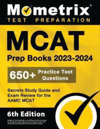 MCAT Prep Books 2023-2024 - 650+ Practice Test Questions, Secrets Study Guide and Exam Review for the Aamc MCAT : [6th Edition]
