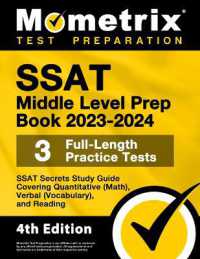 SSAT Middle Level Prep Book 2023-2024 - 3 Full-Length Practice Tests, SSAT Secrets Study Guide Covering Quantitative (Math), Verbal (Vocabulary), and Reading : [4th Edition]