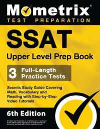 SSAT Upper Level Prep Book - 3 Full-Length Practice Tests, Secrets Study Guide Covering Math, Vocabulary and Reading with Step-By-Step Video Tutorials : [6th Edition]