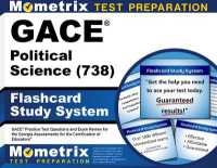 GACE Political Science (738) Flashcard Study System : GACE Practice Test Questions and Exam Review for the Georgia Assessments for the Certification of Educators