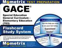 GACE Special Education General Curriculum - Elementary Education (703) Flashcard Study System : GACE Practice Test Questions and Exam Review for the Georgia Assessments for the Certification of Educators
