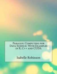 Parallel Computing for Data Science : With Examples in R, C++ and Cuda