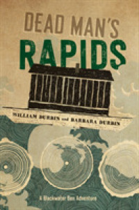 Dead Man's Rapids -- Hardback