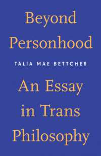 Beyond Personhood : An Essay in Trans Philosophy