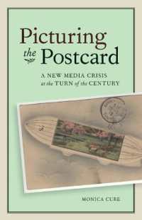 Picturing the Postcard : A New Media Crisis at the Turn of the Century