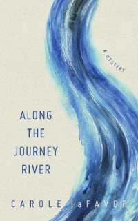 Along the Journey River : A Mystery