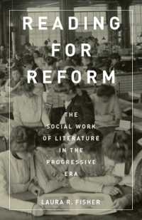 Reading for Reform : The Social Work of Literature in the Progressive Era