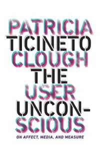 The User Unconscious : On Affect, Media, and Measure