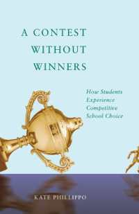 A Contest without Winners : How Students Experience Competitive School Choice