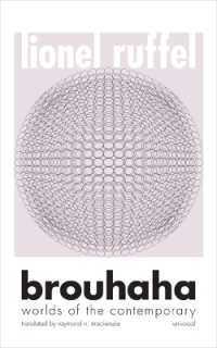 Brouhaha : Worlds of the Contemporary (Univocal)