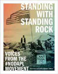 Standing with Standing Rock : Voices from the #NoDAPL Movement (Indigenous Americas)