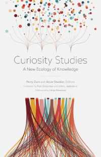 Curiosity Studies : A New Ecology of Knowledge