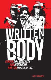 Written by the Body : Gender Expansiveness and Indigenous Non-Cis Masculinities (Indigenous Americas)