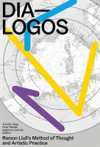 DIA-LOGOS : Ramon Llull's Method of Thought and Artistic Practice