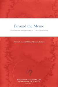 Beyond the Meme : Development and Structure in Cultural Evolution (Minnesota Studies in the Philosophy of Science)