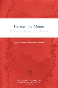Beyond the Meme : Development and Structure in Cultural Evolution (Minnesota Studies in the Philosophy of Science)