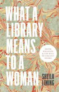 What a Library Means to a Woman : Edith Wharton and the Will to Collect Books