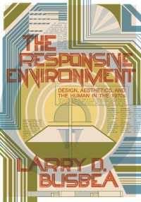 The Responsive Environment : Design, Aesthetics, and the Human in the 1970s