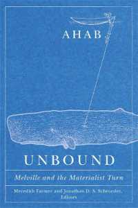 Ahab Unbound : Melville and the Materialist Turn