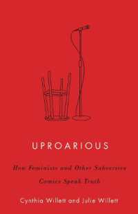 Uproarious : How Feminists and Other Subversive Comics Speak Truth