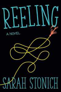 Reeling : A Novel