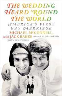 The Wedding Heard 'Round the World : America's First Gay Marriage
