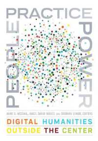 People, Practice, Power : Digital Humanities outside the Center (Debates in the Digital Humanities)