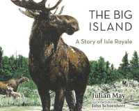 The Big Island : A Story of Isle Royale