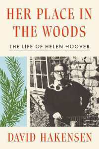 Her Place in the Woods : The Life of Helen Hoover