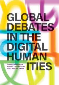 Global Debates in the Digital Humanities (Debates in the Digital Humanities)
