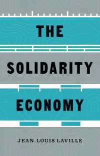 The Solidarity Economy (Diverse Economies and Livable Worlds)