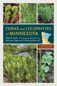 Ferns and Lycophytes of Minnesota : The Complete Guide to Species Identification