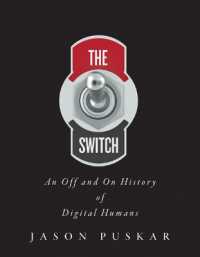 The Switch : An Off and on History of Digital Humans