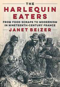 The Harlequin Eaters : From Food Scraps to Modernism in Nineteenth-Century France