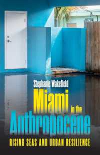 Miami in the Anthropocene : Rising Seas and Urban Resilience