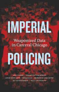 Imperial Policing : Weaponized Data in Carceral Chicago