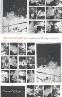 Techno-Negative : A Long History of Refusing the Machine