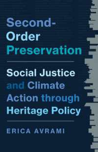 Second-Order Preservation : Social Justice and Climate Action through Heritage Policy
