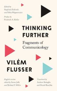 Thinking Further : Fragments of Communicology (Electronic Mediations)