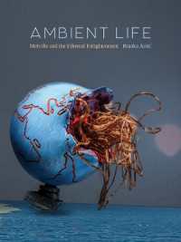 Ambient Life Volume 80 : Melville and the Ethereal Enlightenment (Posthumanities)