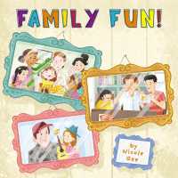 Family Fun! (Library Edition) (Caring for Ourselves and Others) （Library Library Binding）