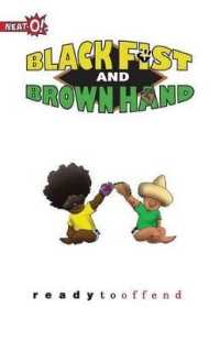 Black Fist & Brown Hand Volume 1 : Ready to Offend (Black Fist & Brown Hand)