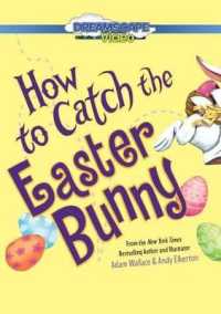 How to Catch the Easter Bunny (How to Catch...)