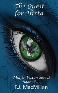 The Quest for Hirta : Book 2 - Magic Vision Series: Magic Vision - 2 (Magic Vision) （2ND）