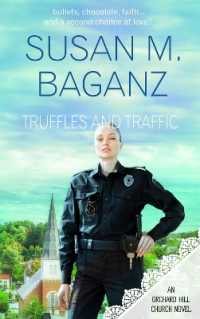 Truffles and Traffic (Orchard Hill Church)