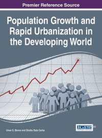 途上国世界にみる人口増大と急速な都市化<br>Population Growth and Rapid Urbanization in the Developing World (Advances in Electronic Government, Digital Divide, and Regional Development)