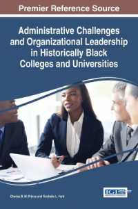 Administrative Challenges and Organizational Leadership in Historically Black Colleges and Universities (Advances in Higher Education and Professional Development)