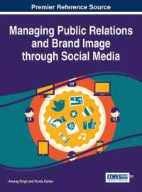 Managing Public Relations and Brand Image through Social Media (Advances in Marketing, Customer Relationship Management, and E-services)