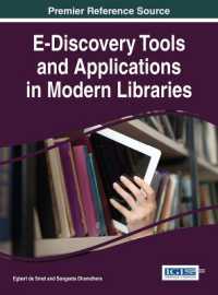 E-Discovery Tools and Applications in Modern Libraries (Advances in Library and Information Science)